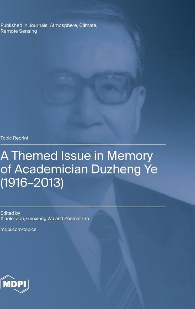 A Themed Issue in Memory of Academician Duzheng Ye (1916-2013)