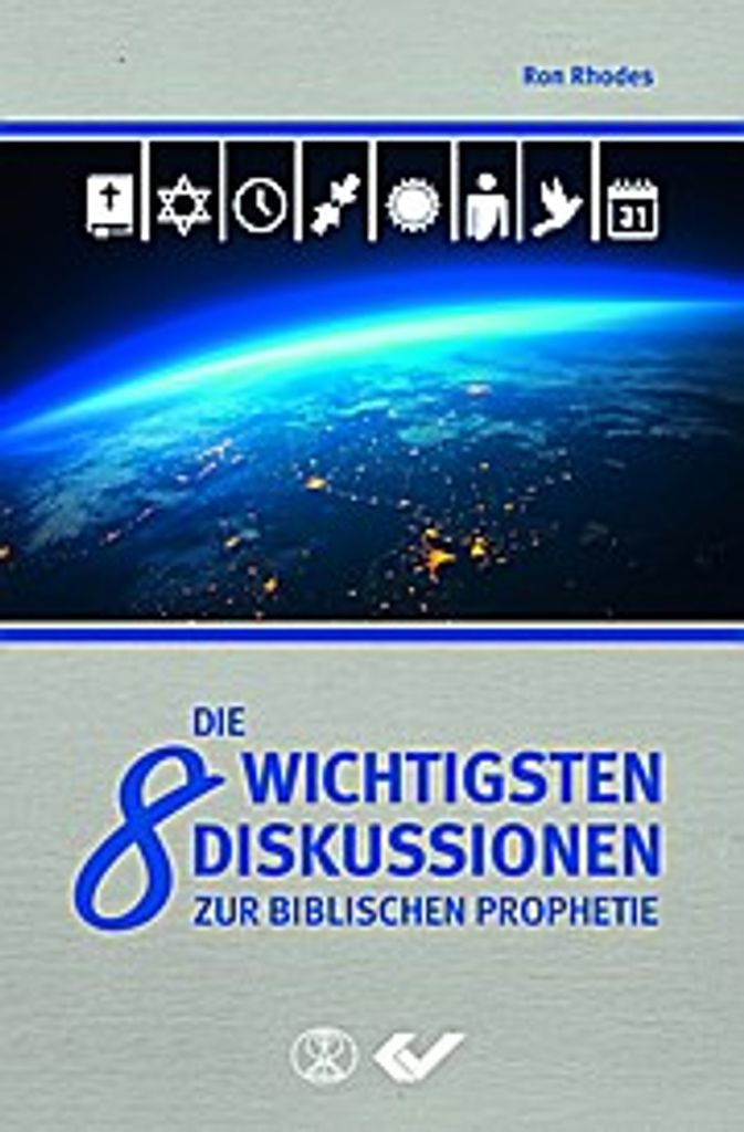 Die 8 wichtigsten Diskussionen zur biblischen Prophetie