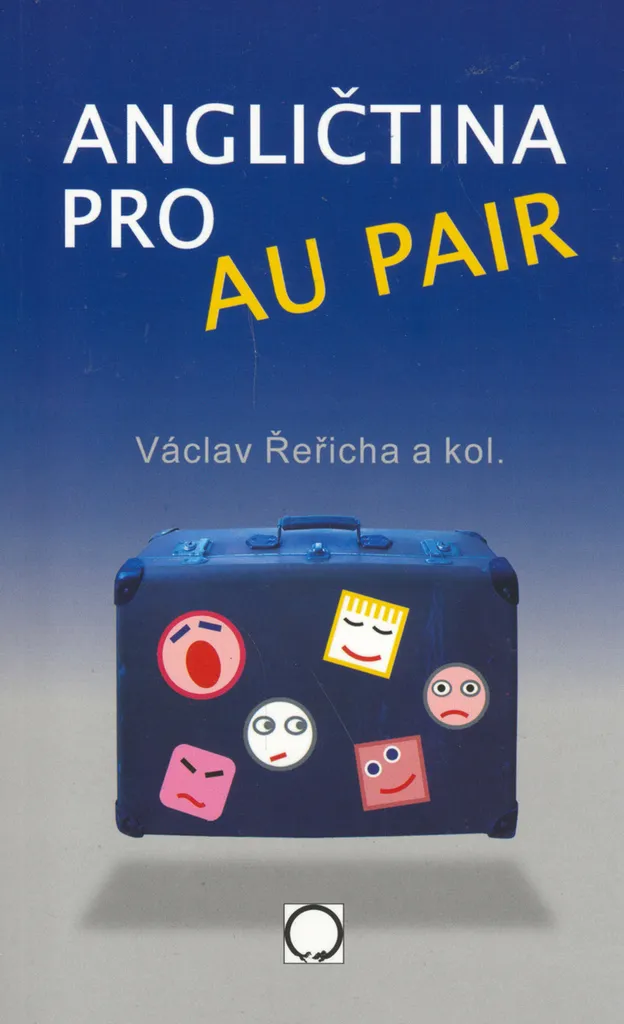 Apprendre l'anglais pour devenir au pair Manuel pratique de conversation