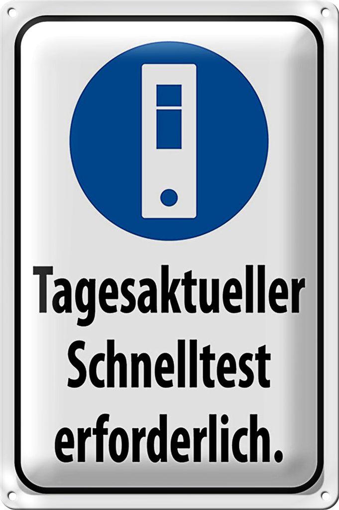 Blechschild Hinweis 20x30cm tagesaktueller Schnelltest