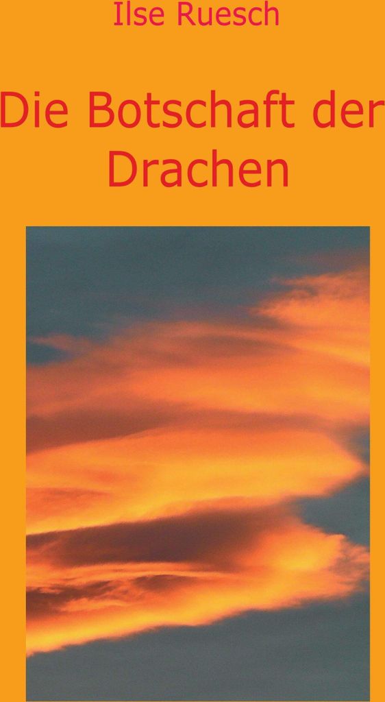 Die Botschaft der Drachen
