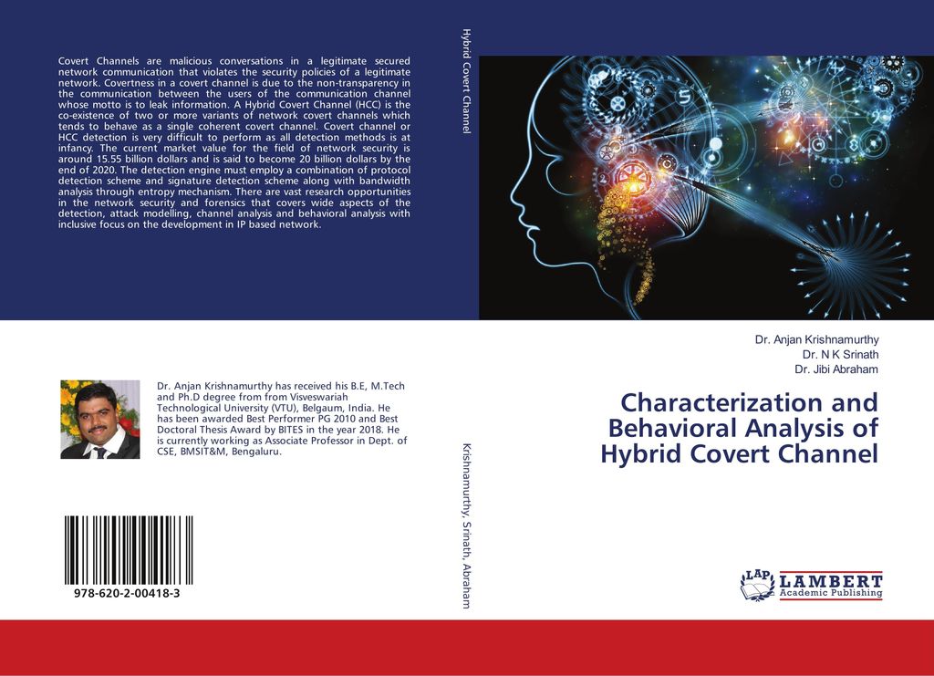 Characterization and Behavioral Analysis of Hybrid Covert Channel