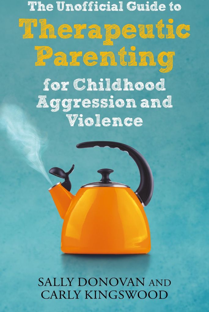 Unofficial Guide/therapeutic Parenting – Lingua: Inglese