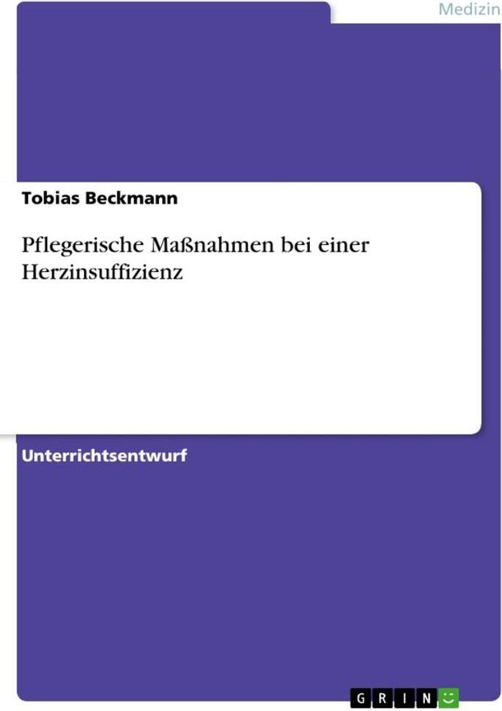 Pflegerische Maßnahmen bei einer Herzinsuffizienz