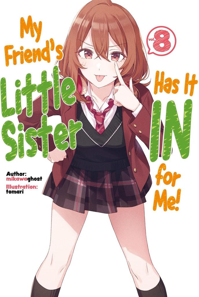 My Friends Little Sister Has It In For – Lingua: Inglese