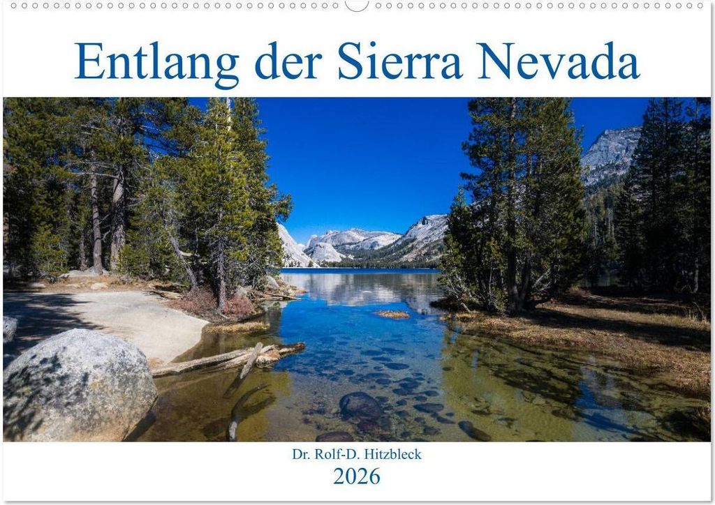 Entlang der Sierra Nevada (Wandkalender 2026 DIN A2 quer), CALVENDO Monatskalender