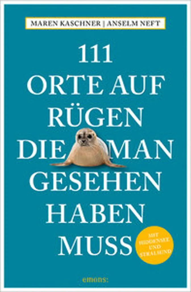 111 Orte auf Rügen guide insolite : 111 sites méconnus à voir absolument