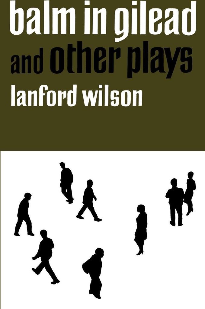 Balm in Gilead and Other Plays