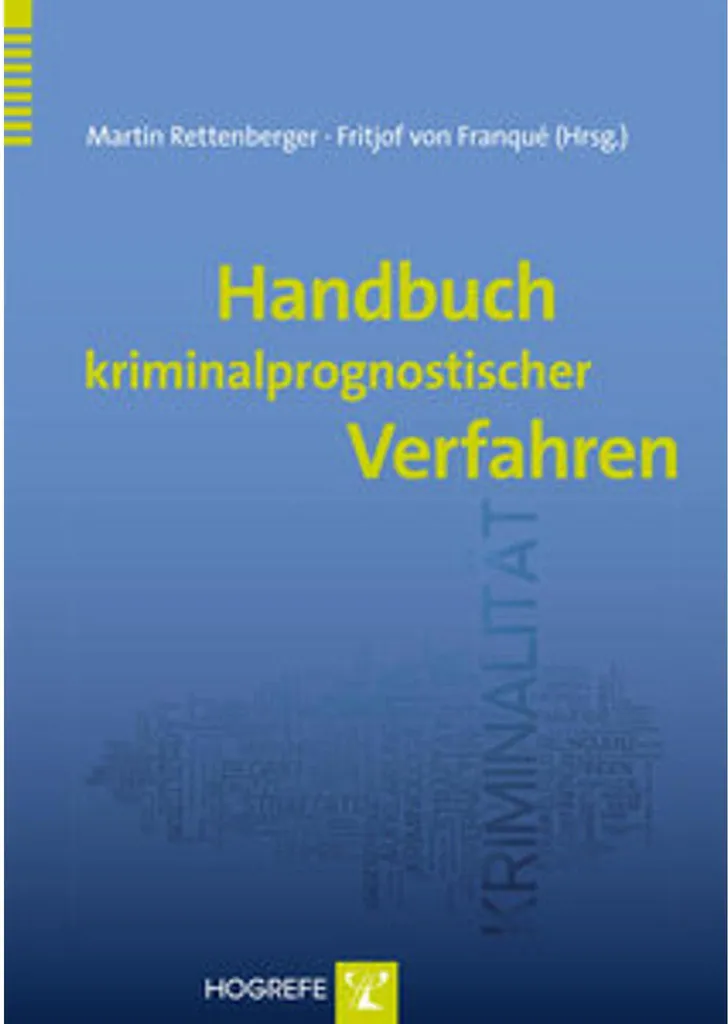 Manuel de Criminologie Handbuch kriminalprognostischer Verfahren PDF