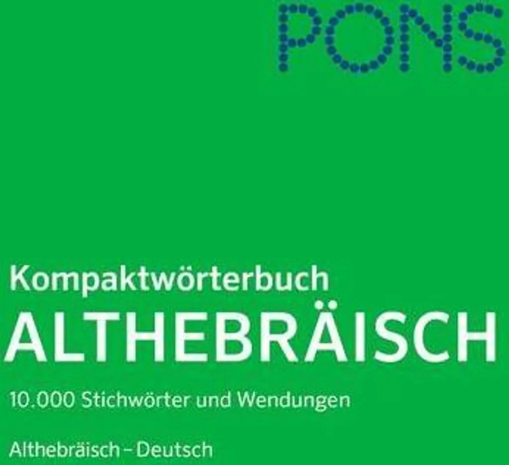 Dictionnaire Althebräisch PONS : Lexique Hébreu Ancien pour Étudiants