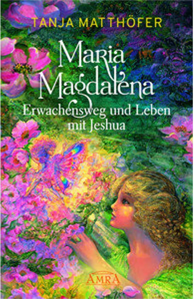 Maria Magdalena Erwachensweg et Vie avec Jeshua - Livre Spirituel Relié