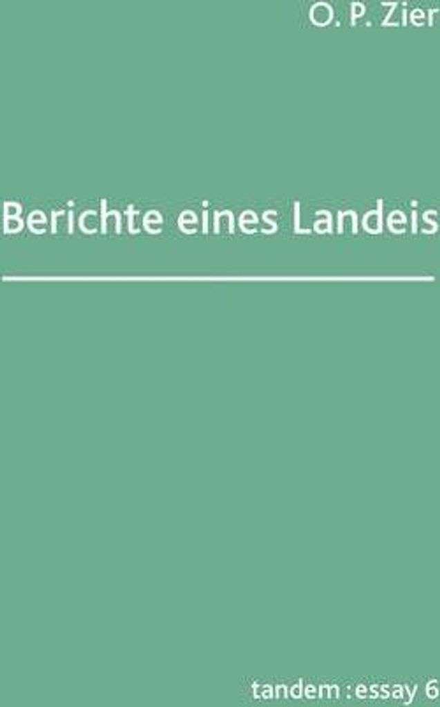 Berichte eines Landeis