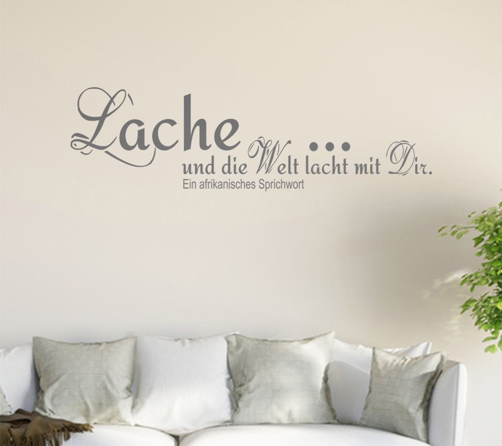 Lache... und die Welt lacht mit Dir. Wandtattoo in 6 Größen - Wandaufkleber Wall Sticker - Dekoration, Küche, Wohnzimmer, Schlafzimmer, Badezimmer