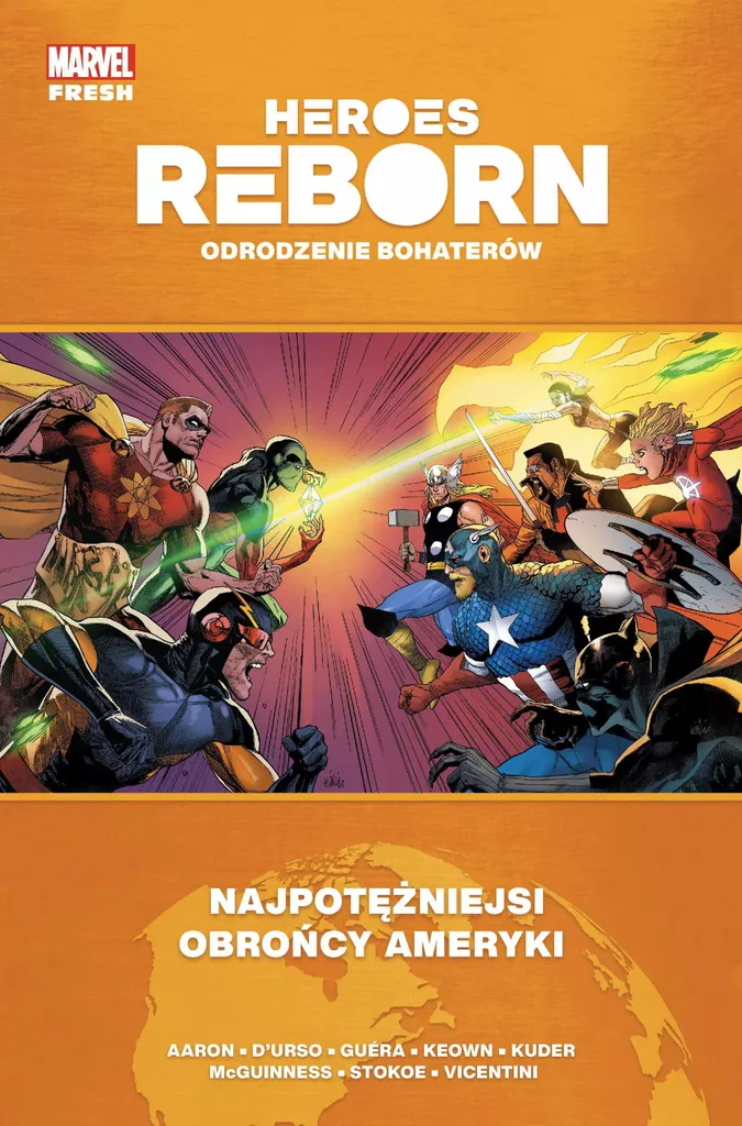 Heroes Reborn Odrodzenie : Marvel Comics par Jason Aaron Album VF