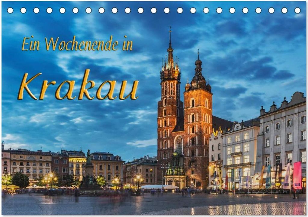 Ein Wochenende in Krakau (Tischkalender 2026 DIN A5 quer), CALVENDO Monatskalender
