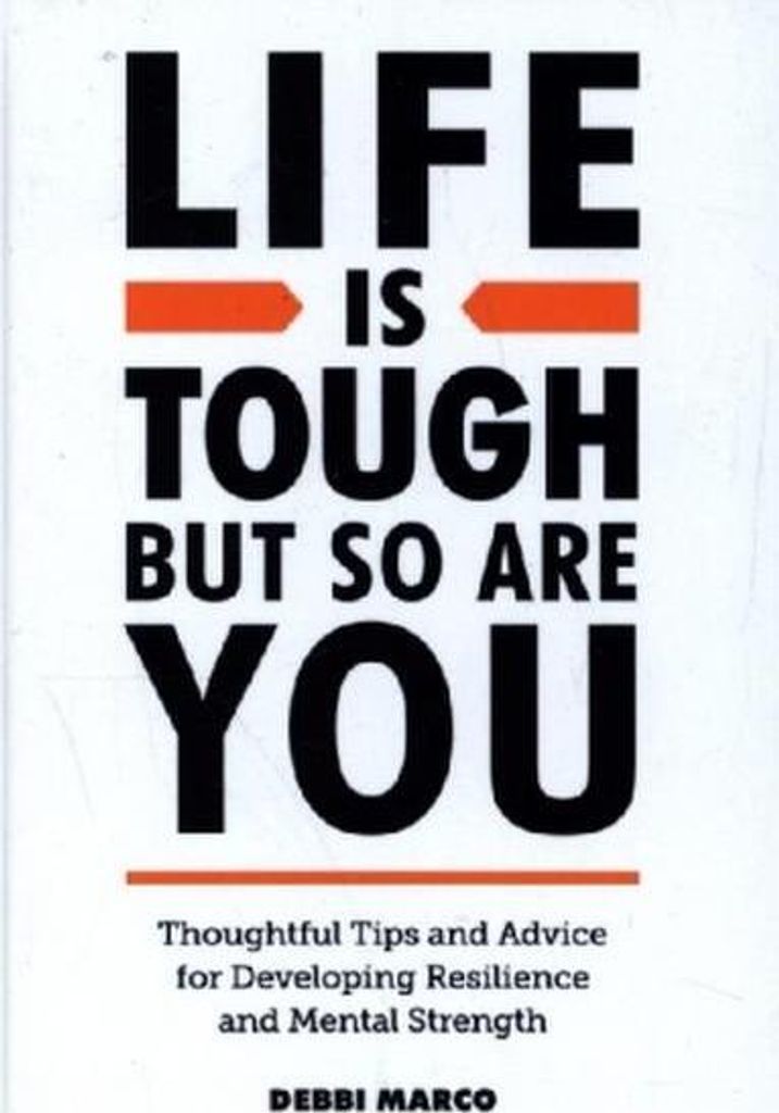 Life Is Tough But So Are You – Lingua: Inglese