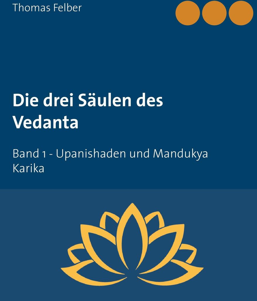 Die drei Säulen des Vedanta