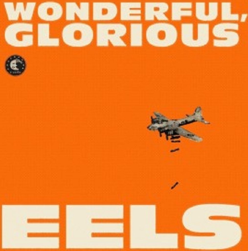 Eels-Wonderful,Glorious