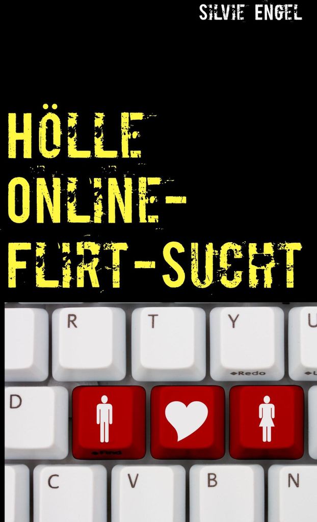 Hölle Online-Flirt-Sucht