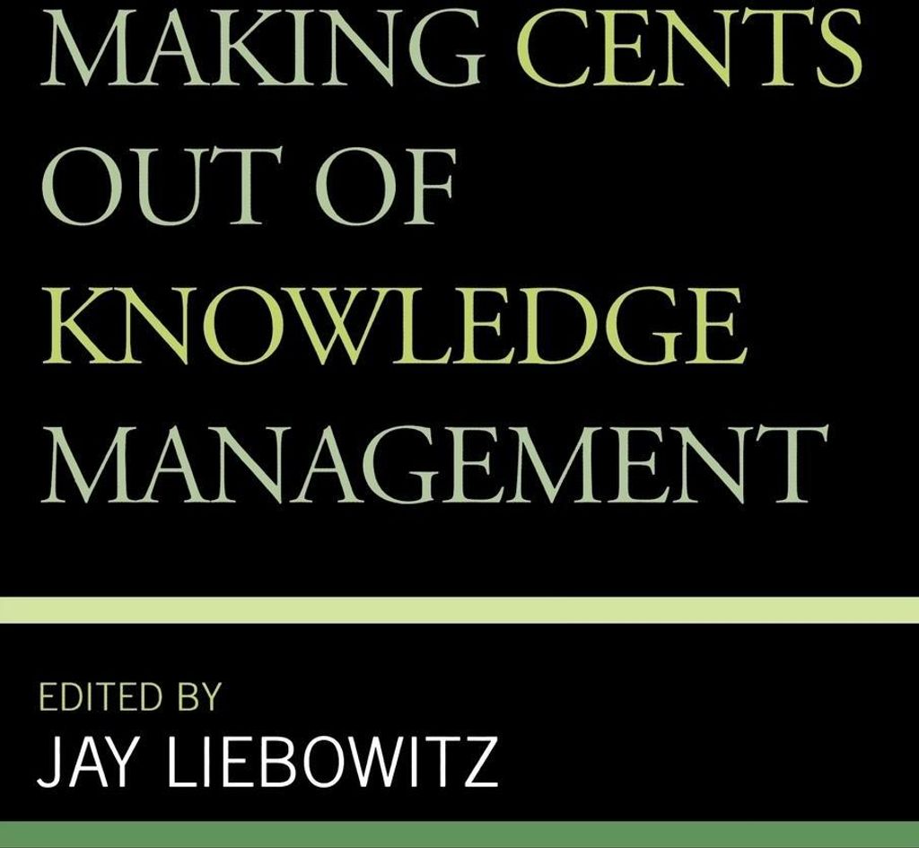 Making Cents Out of Knowledge Management