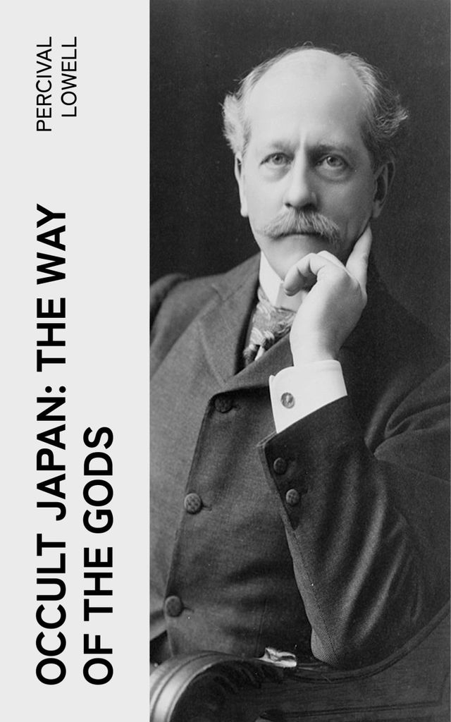 Occult Japan: The Way of the Gods