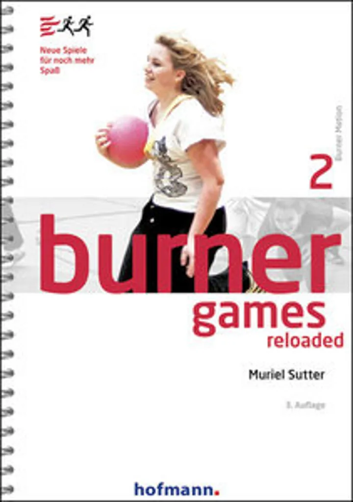 Burner Games Reloaded : livre de jeux de sport intensifs pour gymnase