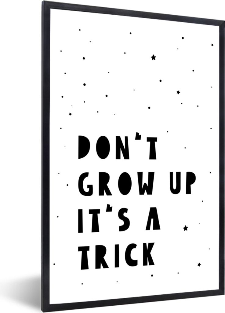 MuchoWow Gerahmtes Poster Zitate - Werd nicht erwachsen, es ist ein Trick - Baby - Sterne - Kinder 20x30 cm - Poster mit Schwarzem Bilderrahmen W...