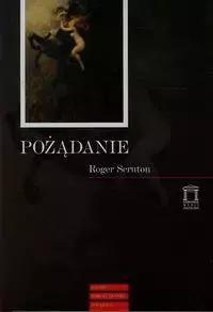 Pożądanie - Roger Scruton (Buch auf Polnisch)