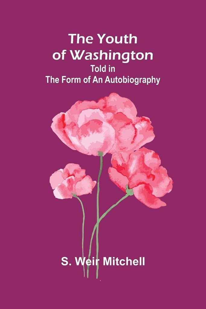 The Youth of Washington