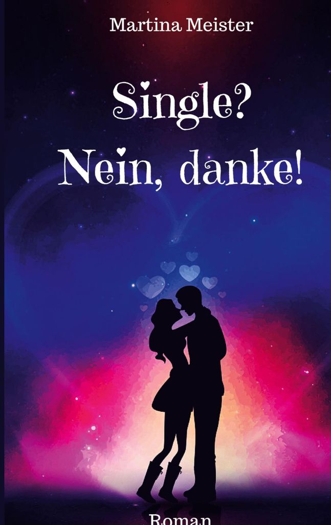 Single? Nein danke!