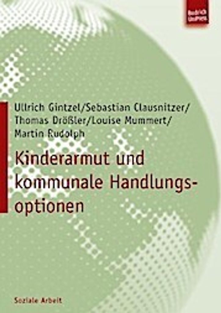 Gintzel, U: Kinderarmut und kommunale Handlungsoptionen