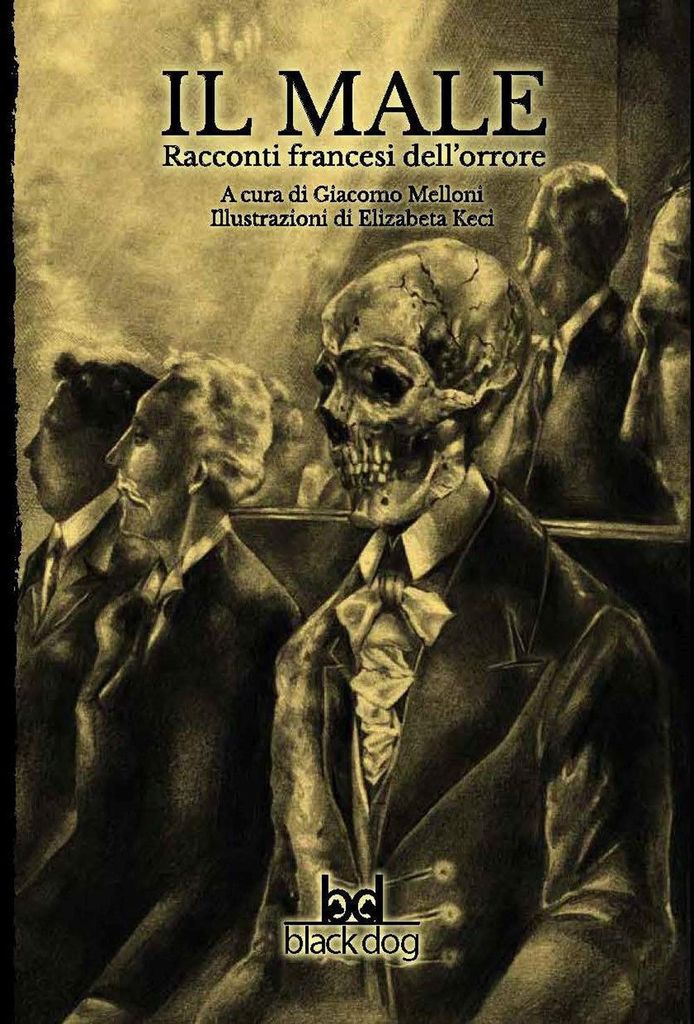 Il male. Racconti francesi dell'orrore