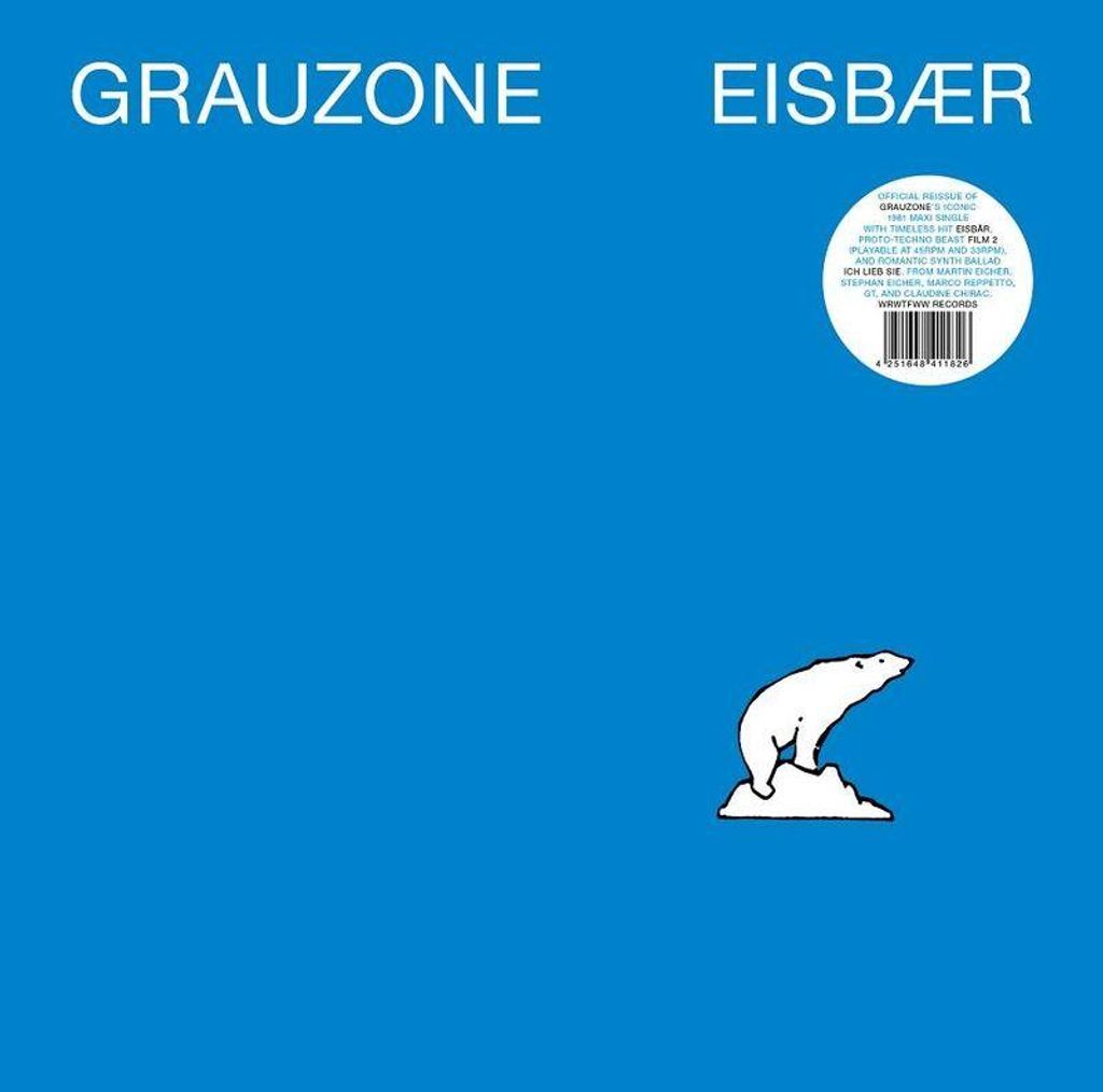 Grauzone: Eisbär - WRWTFWW - (Vinyl / Maxi-Single 12")