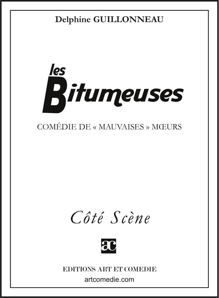 Les bitumeuses