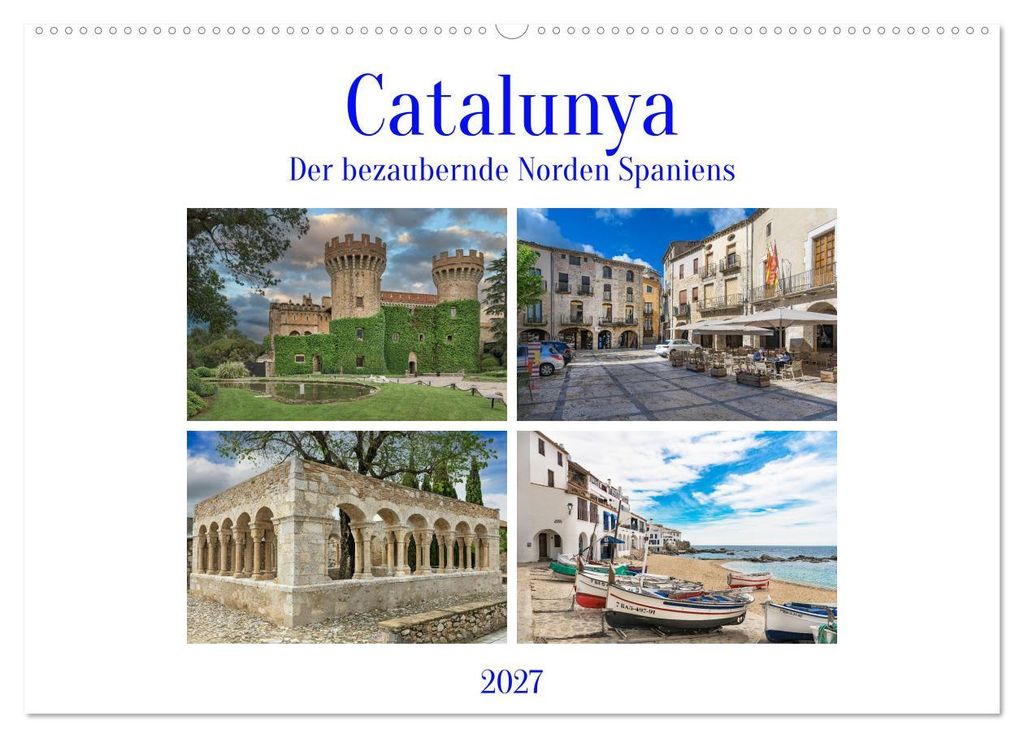 Catalunya, der bezaubernde Norden Spaniens (Wandkalender 2027 DIN A2 quer), CALVENDO Monatskalender
