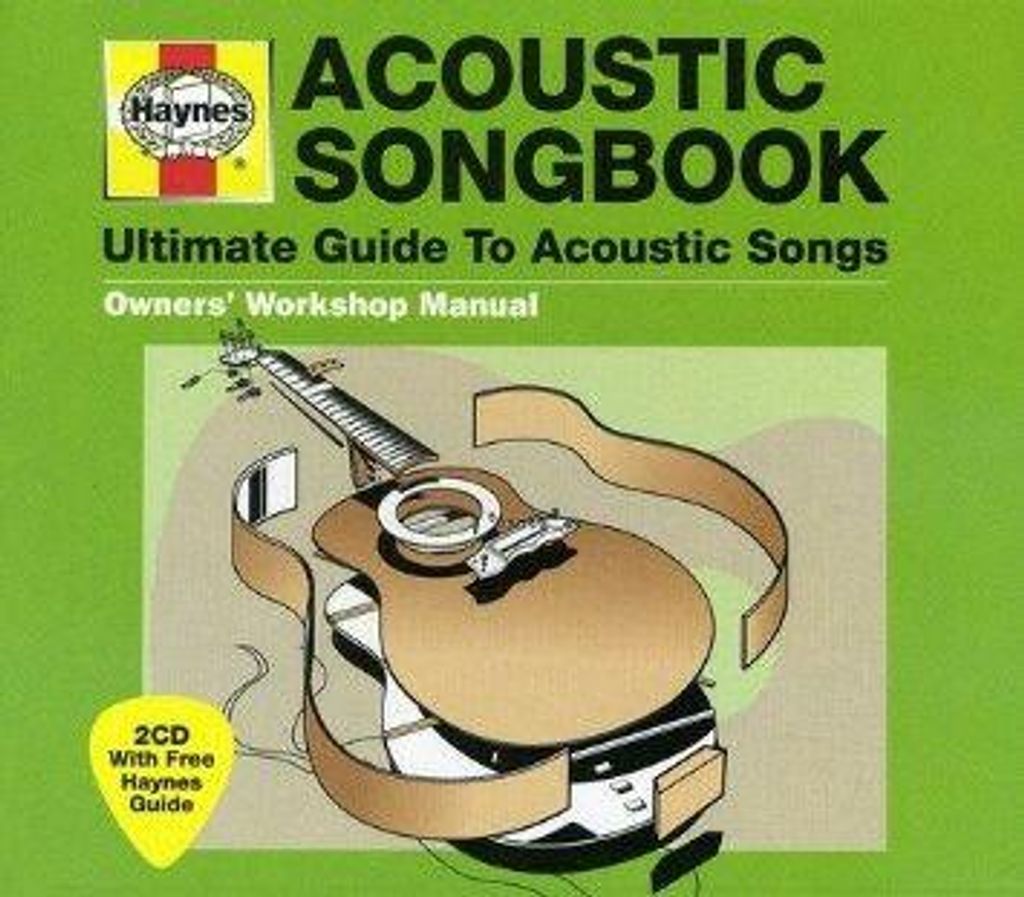 Haynes Acoustic Songbook - Ultimativer Leitfaden für akustischen Rock