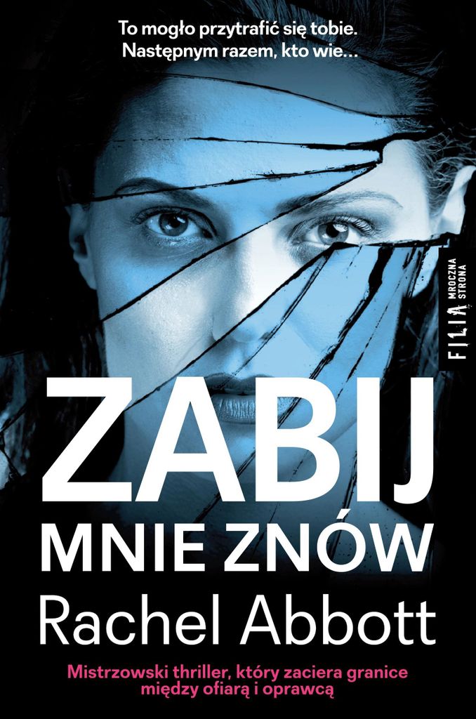 Zabij mnie znów Rachel Abbott powieść kryminalna