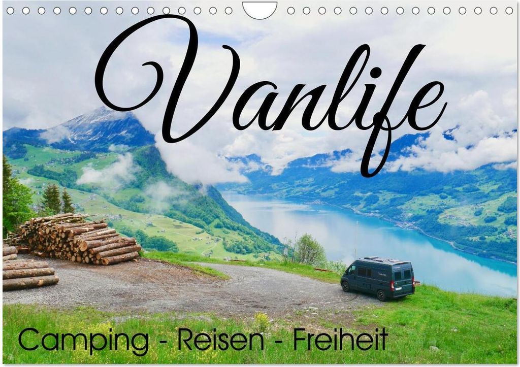 Vanlife; Camping - Freiheit - Reisen (Wandkalender 2026 DIN A4 quer), CALVENDO Monatskalender