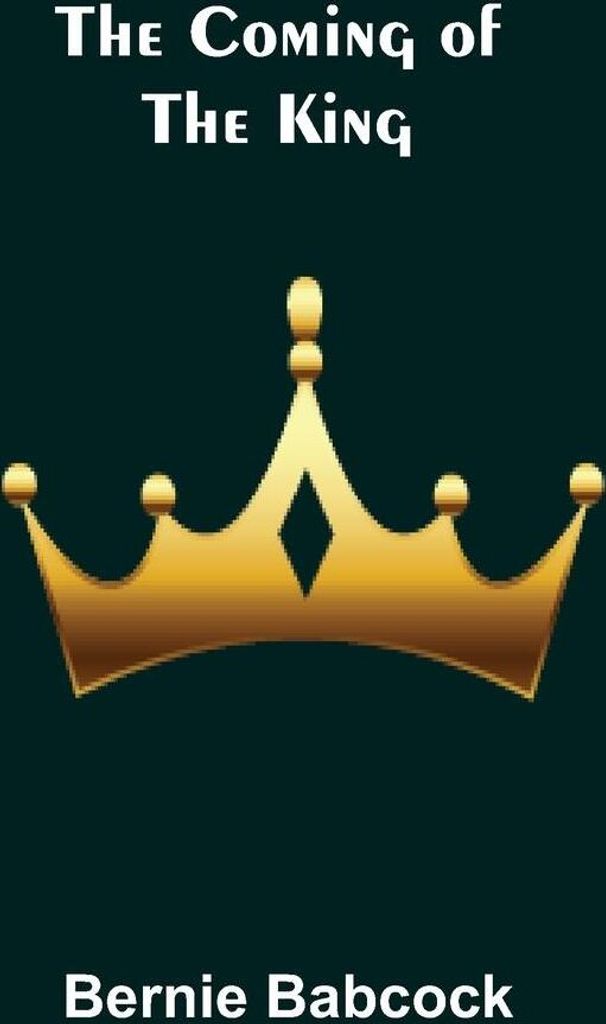 The Coming of the King