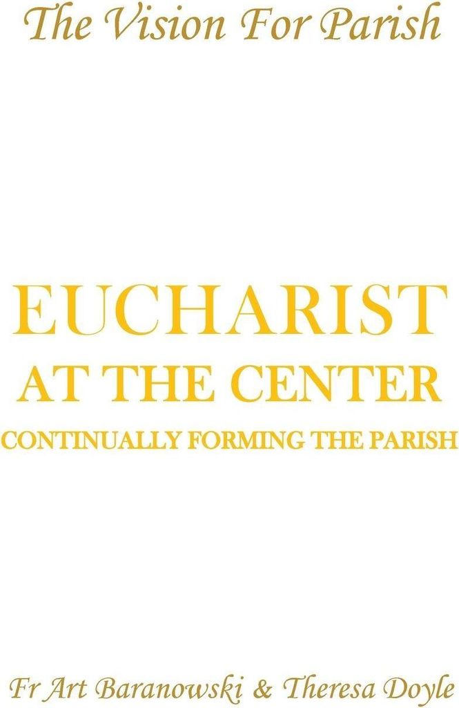 Eucharist at the Center