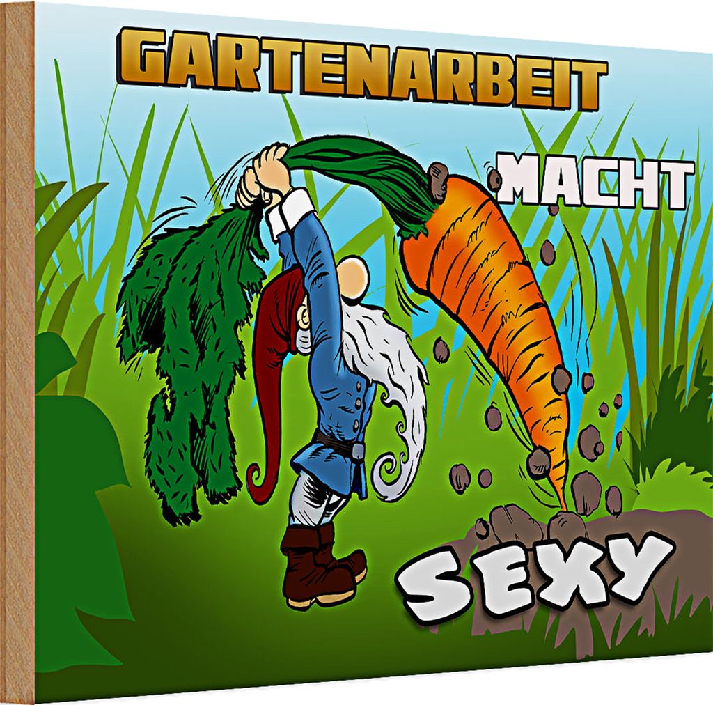Holzschild Spruch 30x20cm Gartenarbeit macht sexy