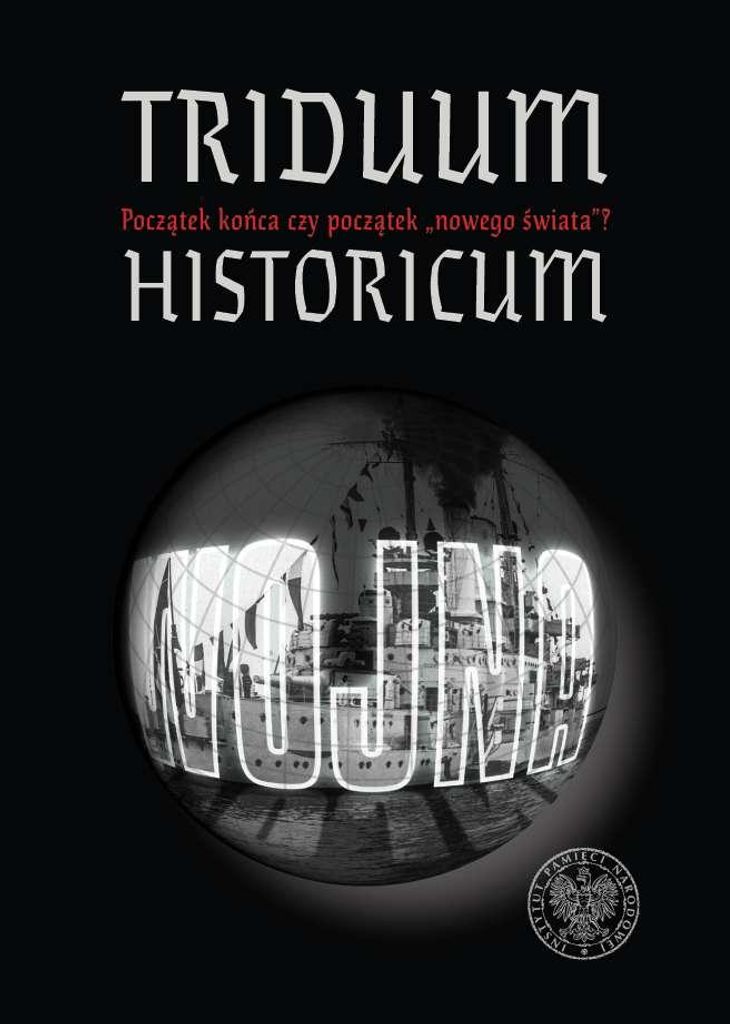 Triduum Historicum - Opracowanie Zbiorowe (Literatur und Geschichte auf Polnisch)