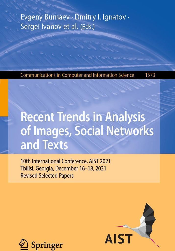 Recent Trends in Analysis of Images, Social Networks and Texts