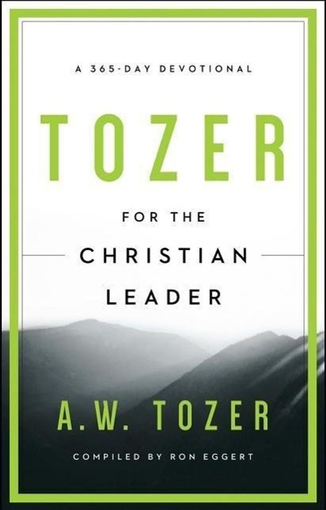 Tozer For The Christian Leader – Lingua: Inglese