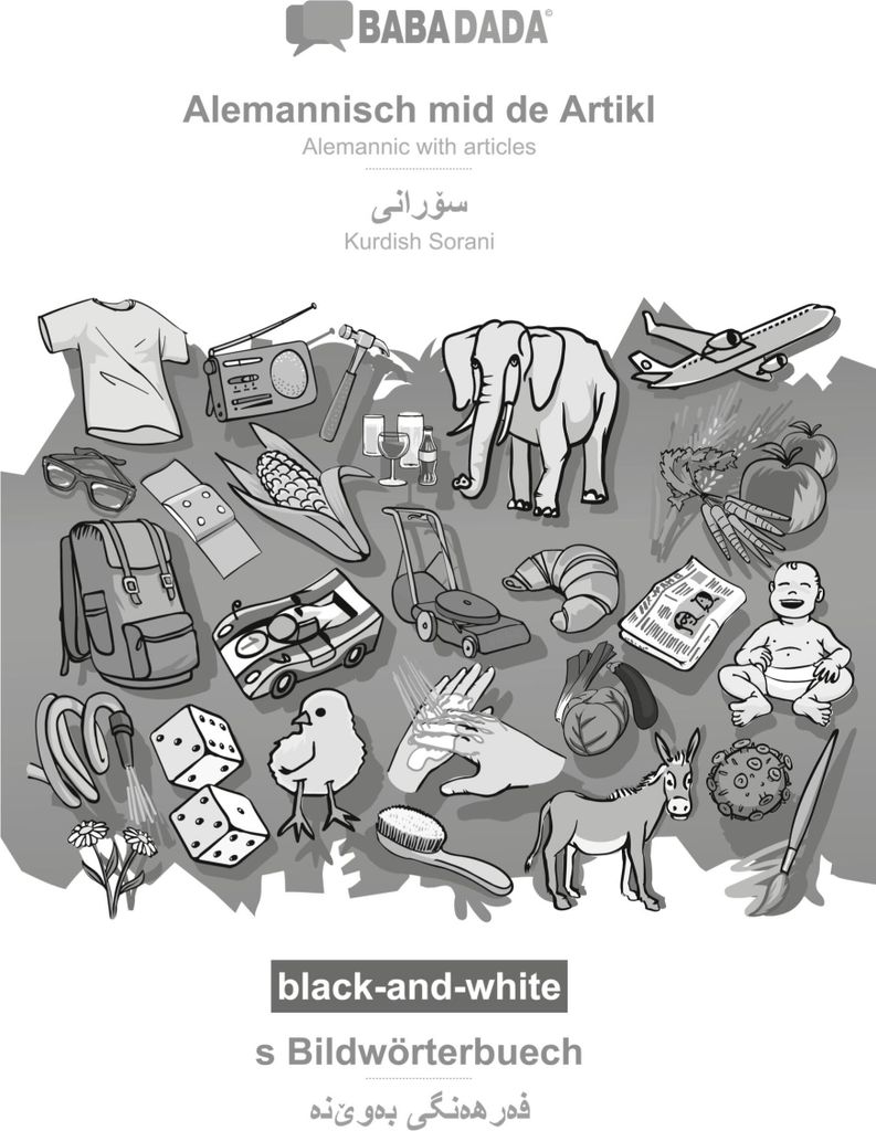 BABADADA black-and-white, Alemannisch mid de Artikl - Kurdish Sorani (in arabic script), s Bildwörterbuech - visual dictionary (in arabic script)