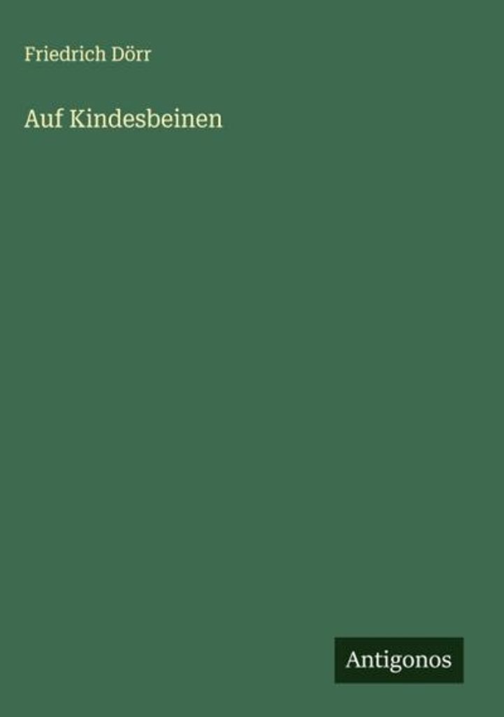 Auf Kindesbeinen