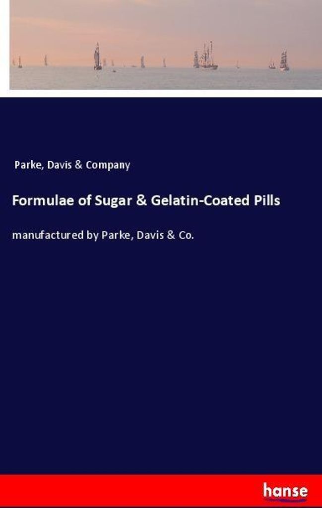Formulae of Sugar & Gelatin-Coated Pills
