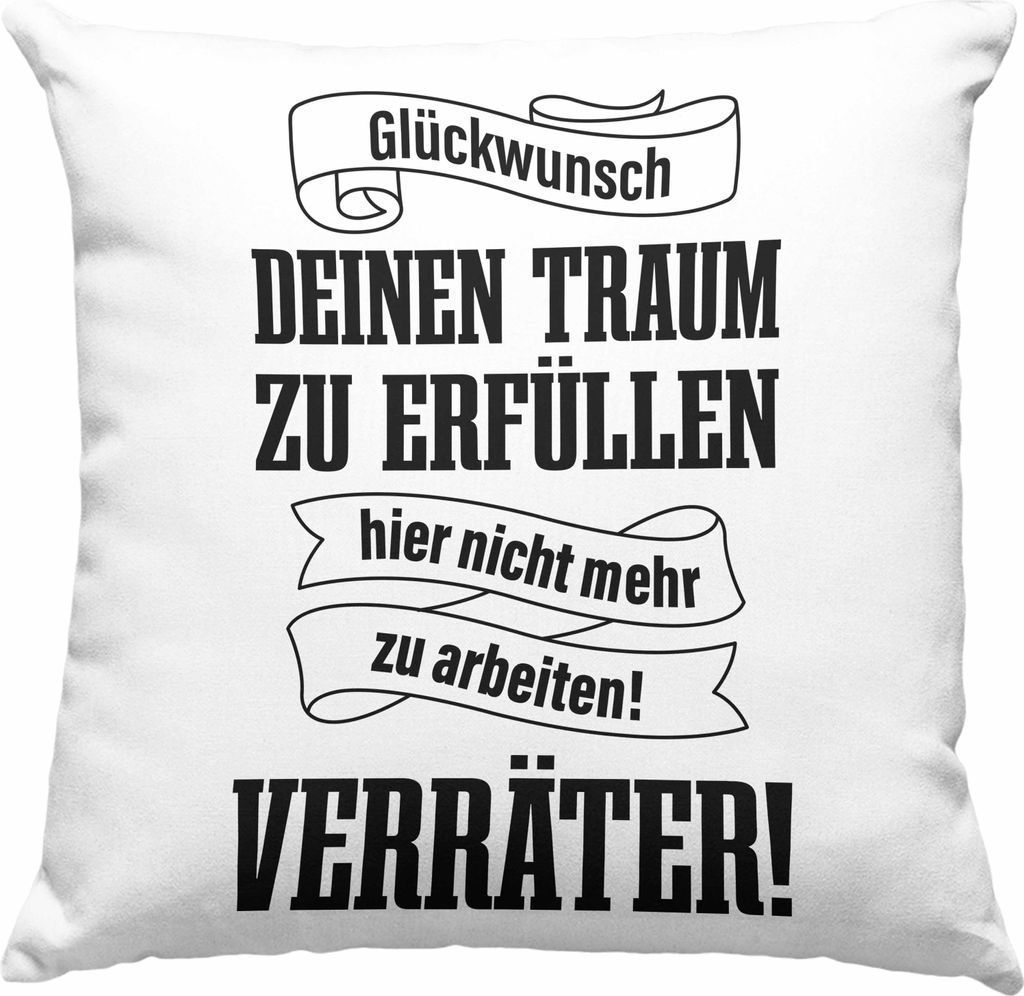 Trendation - Jobwechsel Deko-Kissen mit Füllung 40x40 Geschenk Kollegin Kollege Lustig Abschiedsgeschenk Sprüche - Traum Erfüllen Verräter (Rosa)