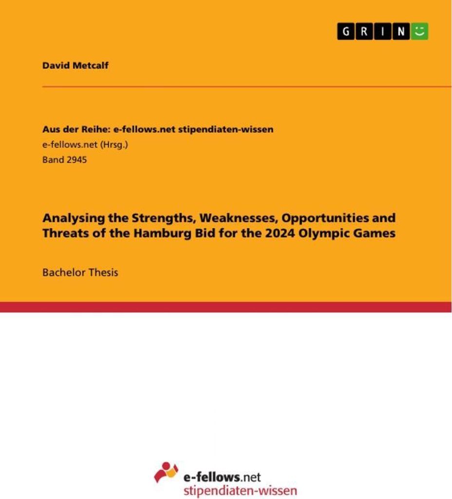 Analysing the Strengths, Weaknesses, Opportunities and Threats of the Hamburg Bid for the 2024 Olympic Games