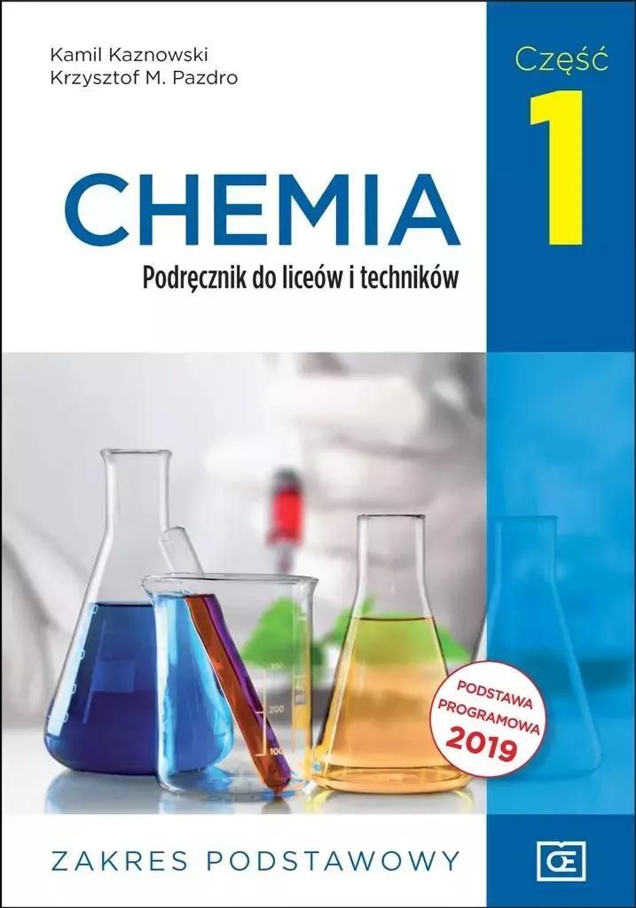 K. Pazdro Chemia - Podręcznik dla liceum i technikum, klasa 1, zakres podstawowy
